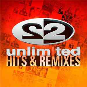 2 Unlimited - Unlimited Hits & Remixes download free