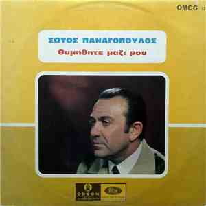 Σώτος Παναγόπουλος - Θυμηθήτε Μαζί Μου download free