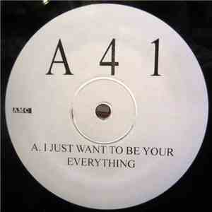 A 4 1 - I Just Want To Be Your Everything download free