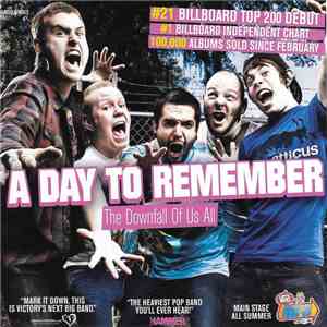 A Day To Remember - The Downfall Of Us All - Radio Single download free