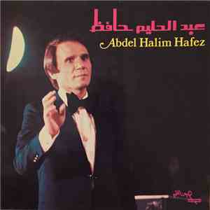 عبد الحليم حافظ = Abdel Halim Hafez - عبد الحليم حافظ = Abdel Halim Hafez download free