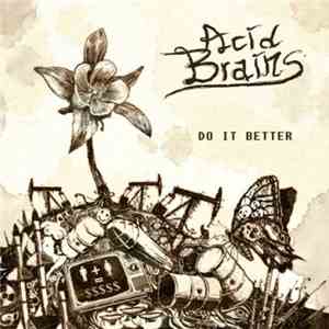 Acid Brains - Do It Better download free