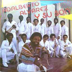Adalberto Alvarez Y Su Son - Adalberto Alvarez Y Su Son download free