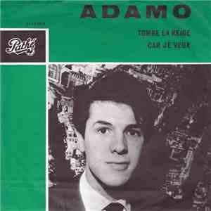 Adamo - Tombe La Neige / Car Je Veux download free