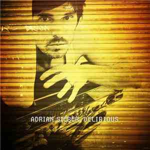 Adrian Sieber - Delirious download free