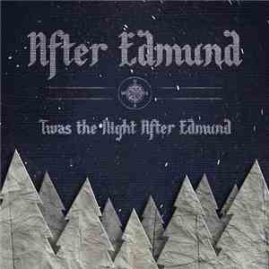 After Edmund - Twas The Night After Edmund download free