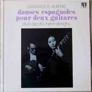 Ako Ito &, Henri Dorigny - Danses Espagnoles Pour Deux Guitares (Granados-Albeniz) download free