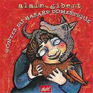 Alain Gibert - Contes Du Hasard Domestique download free