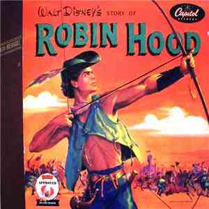 Alan Livingston, Billy May, Nestor Paiva - Walt Disney's Story Of Robin Hood download free