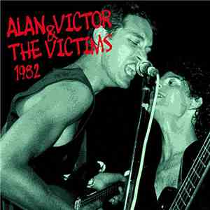 Alan Victor & The Victims - 1982 download free