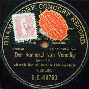 Albert Müller mit Berliner Elite-Orchester - Der Karneval Von Venedig download free
