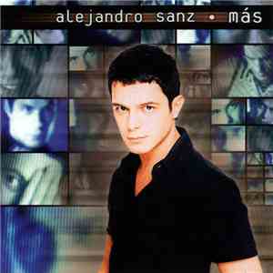 Alejandro Sanz - Más download free