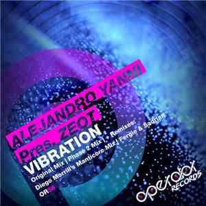Alejandro Yanni Pres. zEOT - Vibration download free