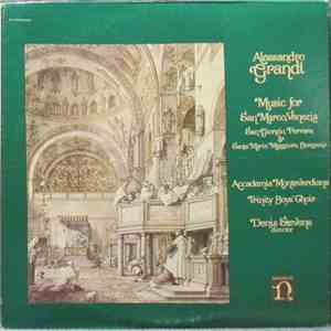 Alessandro Grandi - Accademia Monteverdiana, Trinity Boys' Choir, Denis Stevens - Music For San Marco, Venezia, San Giorgio, Ferrara & Santa Maria Maggiore, Bergamo download free