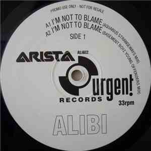 Alibi  - I'm Not To Blame download free