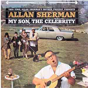 Allan Sherman - My Son, The Celebrity download free