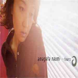 Amagata Naomi - ...Tears download free
