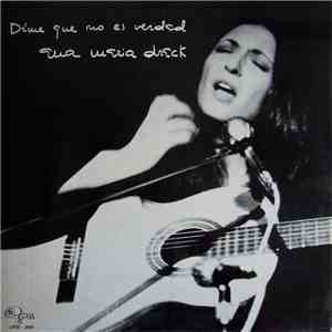 Ana María Drack - Dime Que No Es Verdad download free