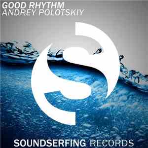 Andrey Polotskiy - Good Rhythm download free