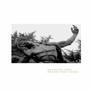 Anemone Tube - Death Over China download free