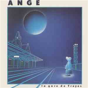 Ange  - La Gare De Troyes download free