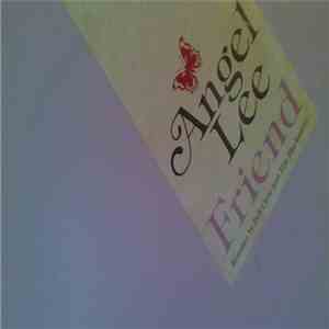 Angel Lee - Friend download free