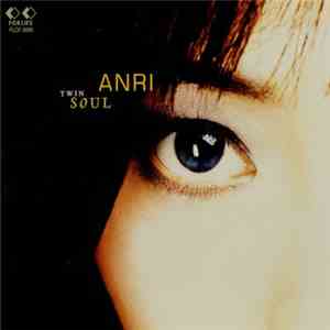 Anri  - Twin Soul download free