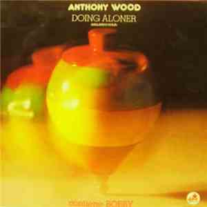 Anthony Wood  - Doing Aloner download free
