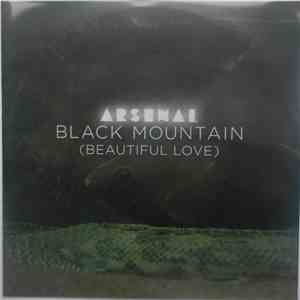 Arsenal - Black Mountain (Beautiful Love) download free