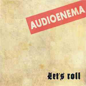 Audioenema - Let's Roll download free