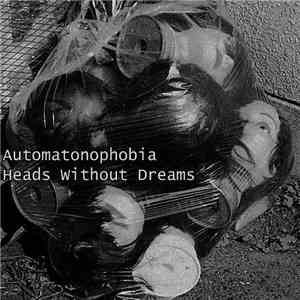 Automatonophobia - Heads Without Dreams download free