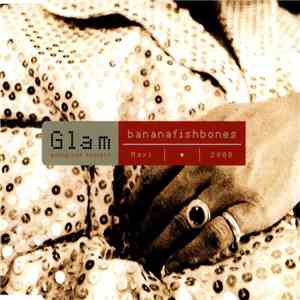 Bananafishbones - Glam (Going Out Tonight) download free