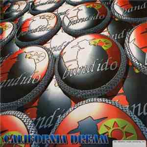 Bandido - California Dream download free
