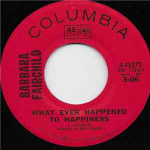 Barbara Fairchild - What Ever Happened To Happiness download free