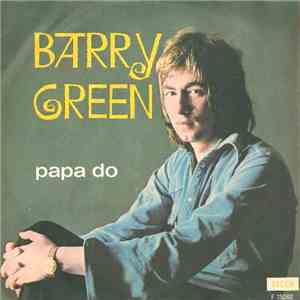 Barry Green - Papa Do download free