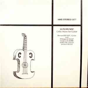 Bernard Benoit - Lutunn Noz: Celtic Music For Guitar download free