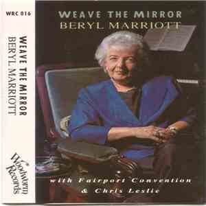 Beryl Marriott with Fairport Convention & Chris Leslie - Weave The Mirror download free