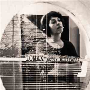 Betty Bonifassi - Lomax download free