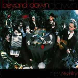 Beyond Dawn - Revelry download free