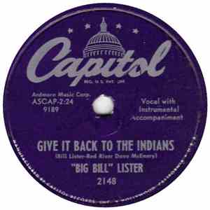 "Big Bill" Lister - Give It Back To The Indians / There's A Tear In My Beer download free