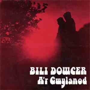 Bili Dowcer - Cadw 'Mlaen / Y Dref download free