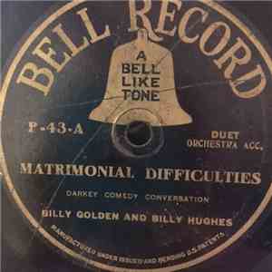 Billy Golden And Billy Hughes / Arthur Collins And Bryon Harlan - Matrimonial Difficulties / I Want A Jazzy Kiss download free