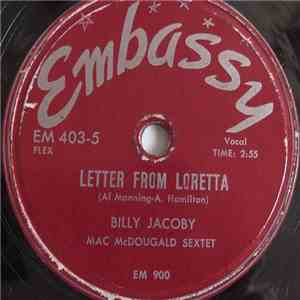 Billy Jacoby, Maxine Gates, Mac McDougald Sextet - Letter From Loretta / Remember My Name download free