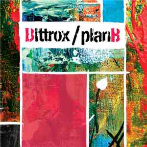 Bittrox - Plan B download free