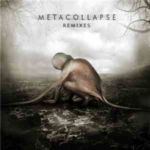 Björn Torwellen - Metacollapse Remixes download free