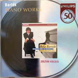 Béla Bartók, Zoltán Kocsis - Works For Piano download free