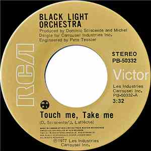 Black Light Orchestra - Touch Me, Take Me download free