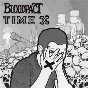Bloodpact / Time X - Bloodpact / Time X download free