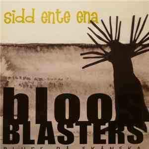 Bloosblasters - Sidd Ente Ena download free