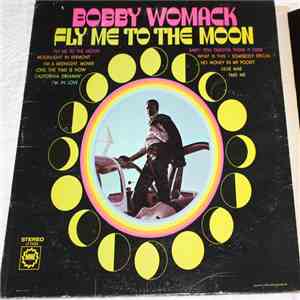 Bobby Womack - Fly Me To The Moon download free